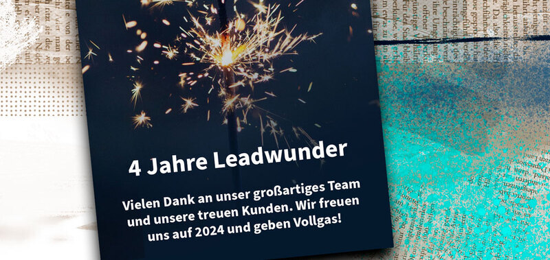 4 Jahre Leadwunder 2024